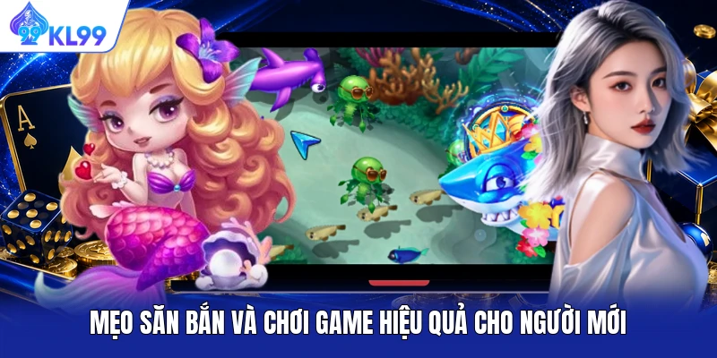 Mẹo săn bắn và chơi game hiệu quả cho người mới Mẹo săn bắn và chơi game hiệu quả cho người mới